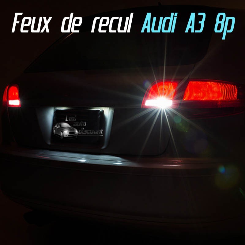 Pack Led Feux de Recul pour Audi A3 8P