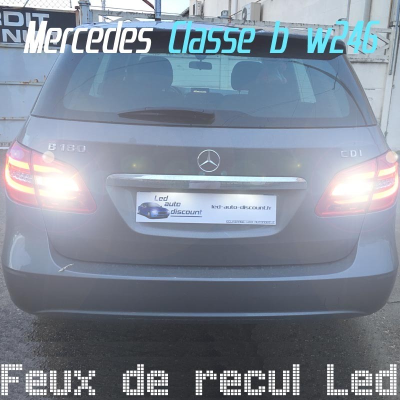 Pack feux de recul led pour Mercedes Classe b w246