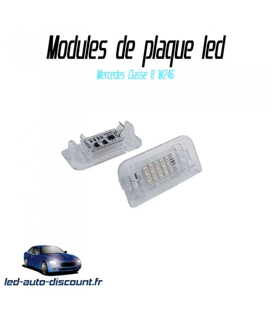 Pack Module de plaque led pour Mercedes Classe B  W246